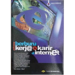 PELUANG BERBURU KERJA DAN KARIR DI INTERNET PELUANG BERBURU KERJA DAN KARIR DI INTERNET