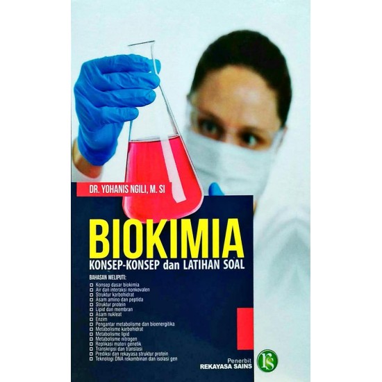 Bio Kimia Dasar (Konsep-Konsep Dan Latihan Soal)