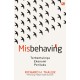 Misbehaving: Terbentuknya Ekonomi Perilaku