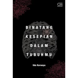 Binatang Kesepian Dalam Tubuhmu Binatang Kesepian Dalam Tubuhmu