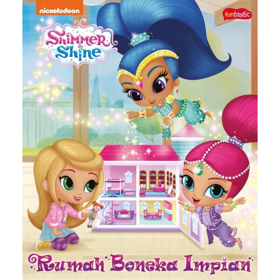Shimmer & Shine : Rumah Boneka Impian