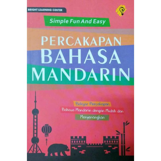 SIMPLE FUN AND EASY PERCAKAPAN BAHASA MANDARIN