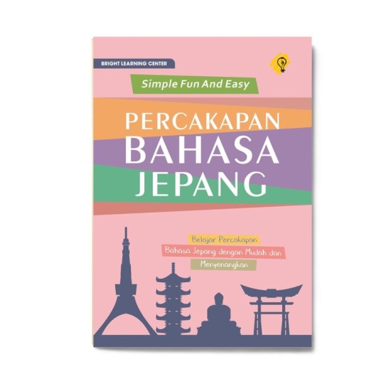 SIMPLE FUN AND EASY PERCAKAPAN BAHASA JEPANG