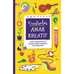 Kreativitas Anak Kreatif Kreativitas Anak Kreatif