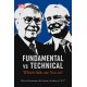 Fundamental vs Technical: Which Side are You in?