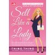 Sell Like A Lady Sell Like A Lady