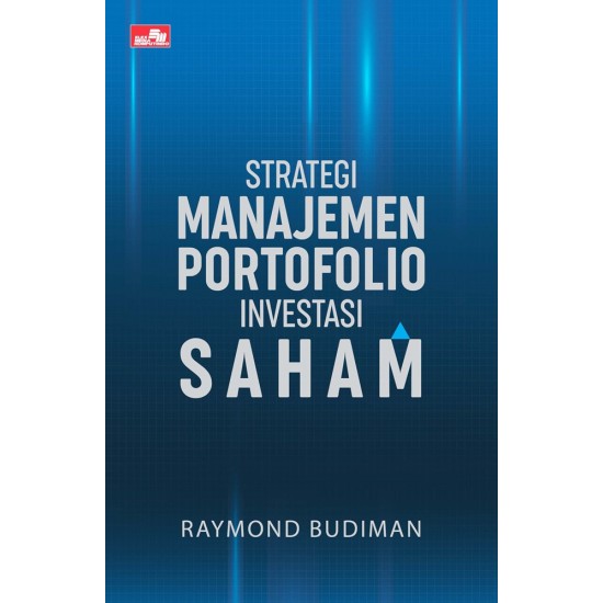 Strategi Manajemen Portofolio Investasi Saham