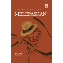 Melepaskan: Untuk Hidup Lebih Damai Melepaskan: Untuk Hidup Lebih Damai