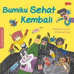 Bumiku Sehat Kembali Bumiku Sehat Kembali