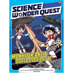 Science Wonder Quest : Makhluk Aneh Dari Dasar Laut! Science Wonder Quest : Makhluk Aneh Dari Dasar Laut!