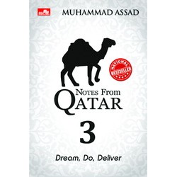 Notes from Qatar 3: Dream, Do, Deliver Notes from Qatar 3: Dream, Do, Deliver
