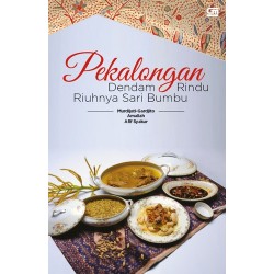 Pekalongan: Dendam Rindu Riuhnya Sari Bumbu Pekalongan: Dendam Rindu Riuhnya Sari Bumbu