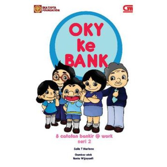 Oky ke Bank - 8 Catatan Bankir @work