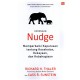 Nudge: Memperbaiki Keputusan Tentang Kesehatan, Kekayaan, dan Kebahagiaan