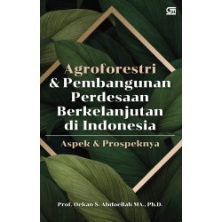 Agroforestri Dan Pembangunan Perdesaan Berkelanjutan Di Indonesia Agroforestri Dan Pembangunan Perdesaan Berkelanjutan Di Indonesia