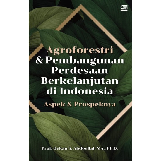 Agroforestri Dan Pembangunan Perdesaan Berkelanjutan Di Indonesia