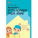 Memberikan Keteladanan Pada Anak