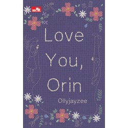 Love You, Orin Love You, Orin