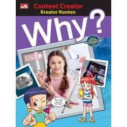 Why? Content Creator  Kreator Konten Why? Content Creator  Kreator Konten