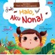 Seri Nona, Anak Dan Lingkungannya : Halo, Aku Nona!