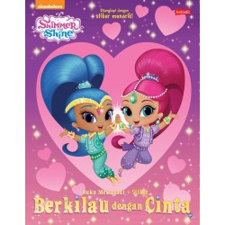 Shimmer & Shine : Berkilau Dengan Cinta Shimmer & Shine : Berkilau Dengan Cinta