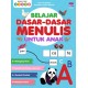 Belajar Dasar-Dasar Menulis Untuk Anak