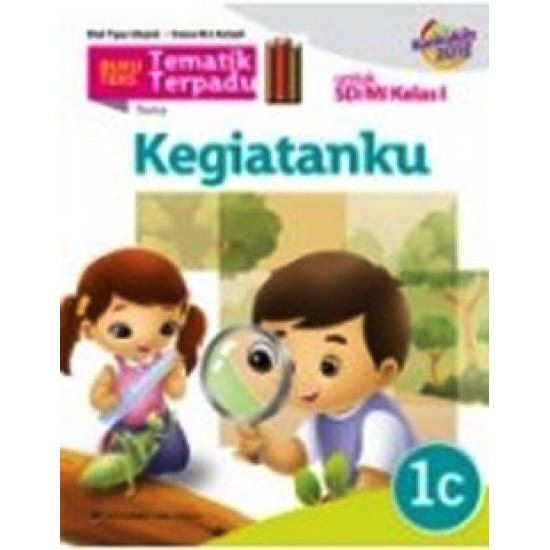 TEMATIK TERPADU: TEMA KEGIATANKU JL.1C/2013