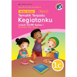 Bk Siswa Tematik Terpadu 1C: Kegiatanku/K13N-Penilaian Bk Siswa Tematik Terpadu 1C: Kegiatanku/K13N-Penilaian