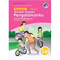 Bk Siswa Tematik Terpadu 1E: Pengalamanku/K13N-Penilaian Bk Siswa Tematik Terpadu 1E: Pengalamanku/K13N-Penilaian