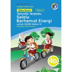 Bk Siswa Tematik Terpadu 4B: Berhemat Energi/K13N-Penilaian Bk Siswa Tematik Terpadu 4B: Berhemat Energi/K13N-Penilaian