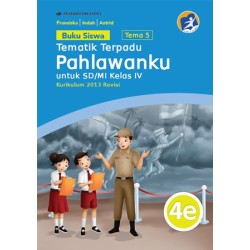 Bk Siswa Tematik Terpadu 4E: Pahlawanku/K13-Penilaian Bk Siswa Tematik Terpadu 4E: Pahlawanku/K13-Penilaian