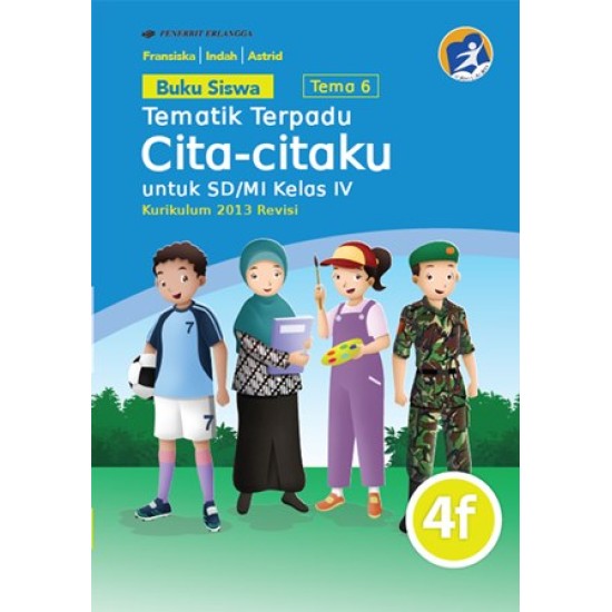 Bk Siswa Tematik Terpadu 4F: Cita-Citaku/K13N-Penilaian