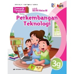 TEMATIK TERPADU 3G: TEMA 7/K13N TEMATIK TERPADU 3G: TEMA 7/K13N