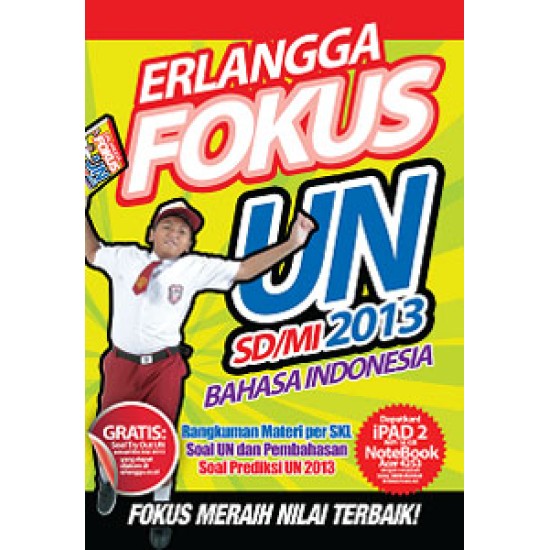 ERLANGGA FOKUS UN B. INDONESIA 2013 SD/MI