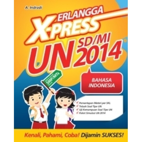 Erlangga X-Press UN SD/MI 2014 Bahasa Indonesia