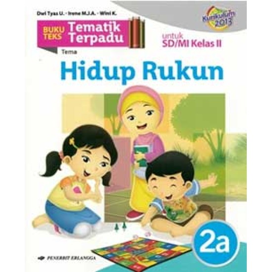 Tematik Terpadu Tema Hidup Rukun untuk SD/MI Kelas II