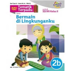 Tematik Terpadu Tema Bermain di Lingkunganku untuk SD/MI Kelas II Tematik Terpadu Tema Bermain di Lingkunganku untuk SD/MI Kelas II