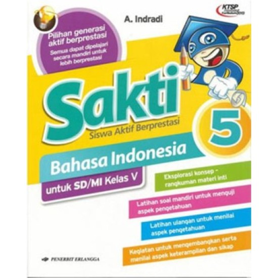 SAKTI: B. INDONESIA KLS.5/KTSP