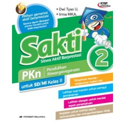 SAKTI: PPKN KLS.2/KTSP SAKTI: PPKN KLS.2/KTSP