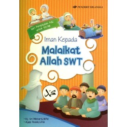 SERI PENGAYAAN PAI SD/MI: IMAN KPD MALAIKAT ALLAH SWT SERI PENGAYAAN PAI SD/MI: IMAN KPD MALAIKAT ALLAH SWT