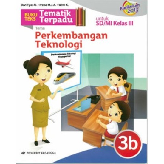 Tematik Terpadu 3b: Tema 2/K2013