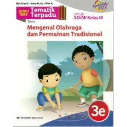 TEMATIK TERPADU 3E: TEMA 5/K2013 TEMATIK TERPADU 3E: TEMA 5/K2013