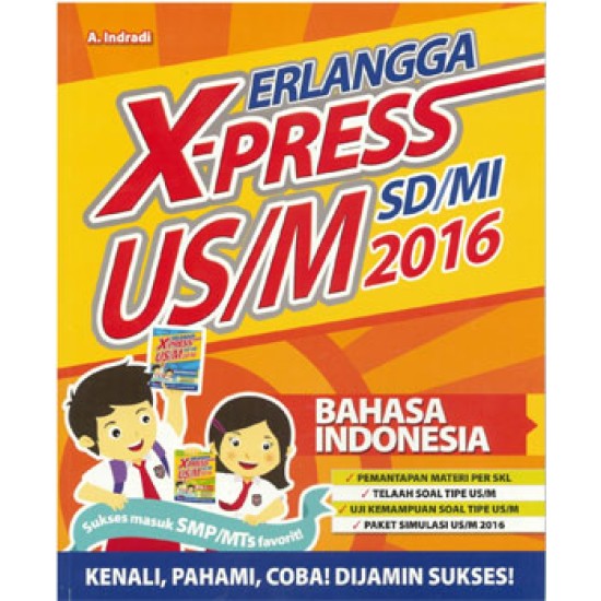 Erlangga X-Press Us/M Sd/Mi 2016 B. Indonesia