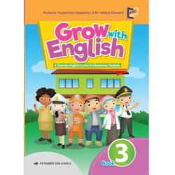 GROW WITH ENGLISH KLS.3 WITH DIGITAL CONTENT/K2013 GROW WITH ENGLISH KLS.3 WITH DIGITAL CONTENT/K2013