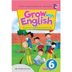 GROW WITH ENGLISH KLS.6 WITH DIGITAL CONTENT/K2013 GROW WITH ENGLISH KLS.6 WITH DIGITAL CONTENT/K2013