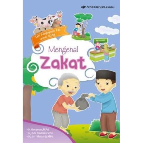 SERI PENGAYAAN PAI SD/MI: MENGENAL ZAKAT