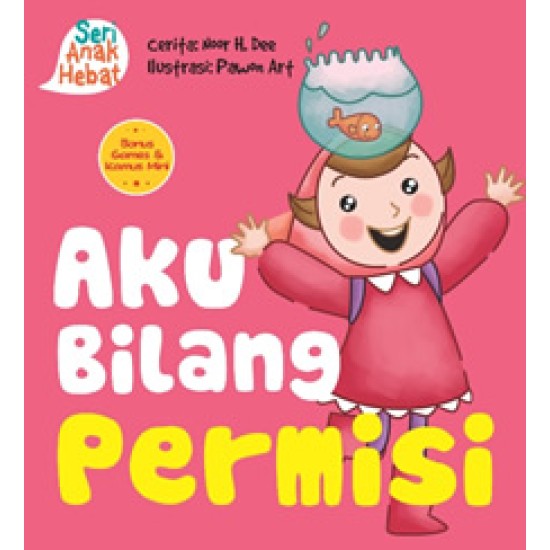 Seri Anak Hebat : Aku Bilang Permisi