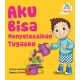 Seri Anak Hebat : Aku Bisa Menyelesaikan Tugas