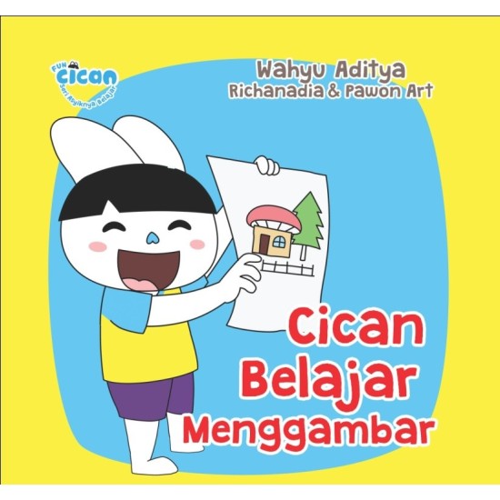 Seri Fun Cican: Cican Belajar Menggambar