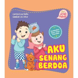 Seri Anak Hebat: Aku Senang Berdoa Seri Anak Hebat: Aku Senang Berdoa
